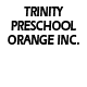 Trinity Preschool Orange inc. - Internet Find